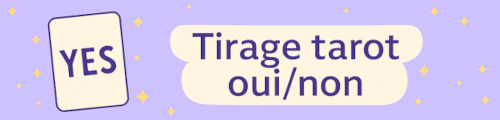 Tirage tarot Oui/Non