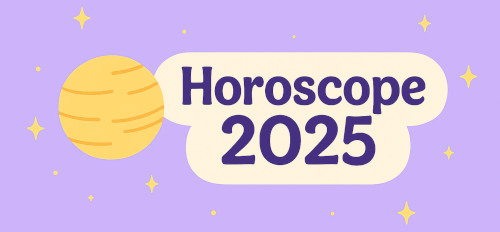 Votre horoscope 2025